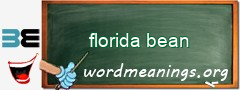 WordMeaning blackboard for florida bean